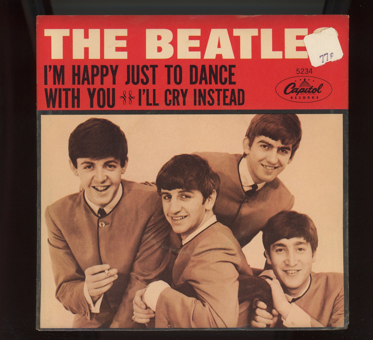 The Beatles - I'll Cry Instead / I'm Happy Just To Dance With You on Capitol Records Rock 45 With Picture Sleeve