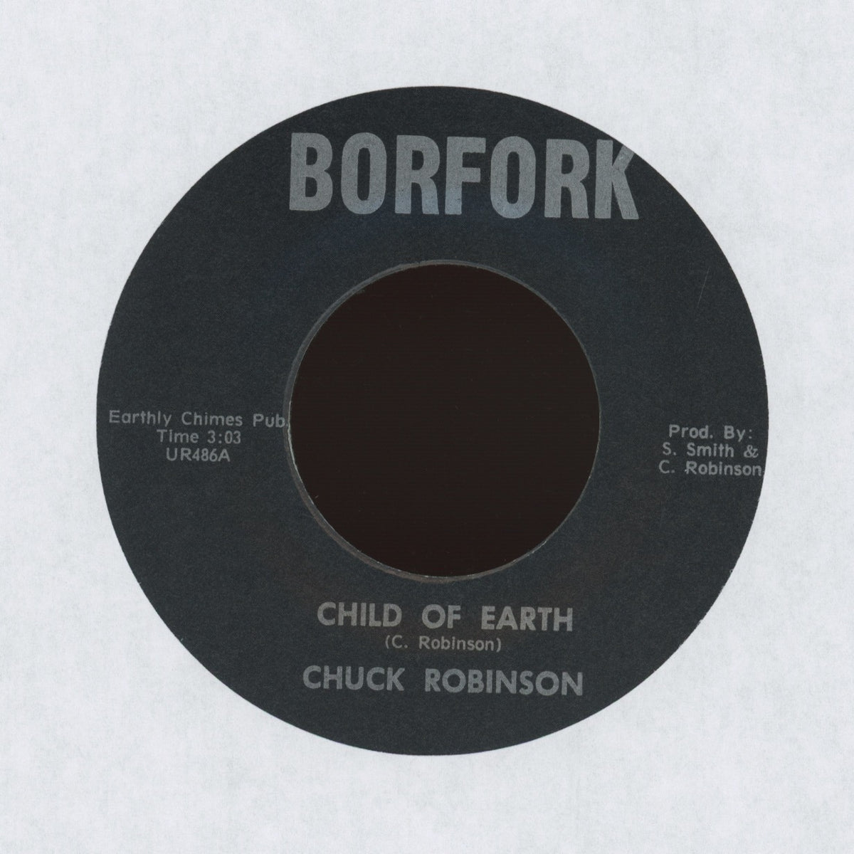 Chuck Robinson - Child Of Earth / Cincinnati Square on Borfork Folk Psych / Funk 45