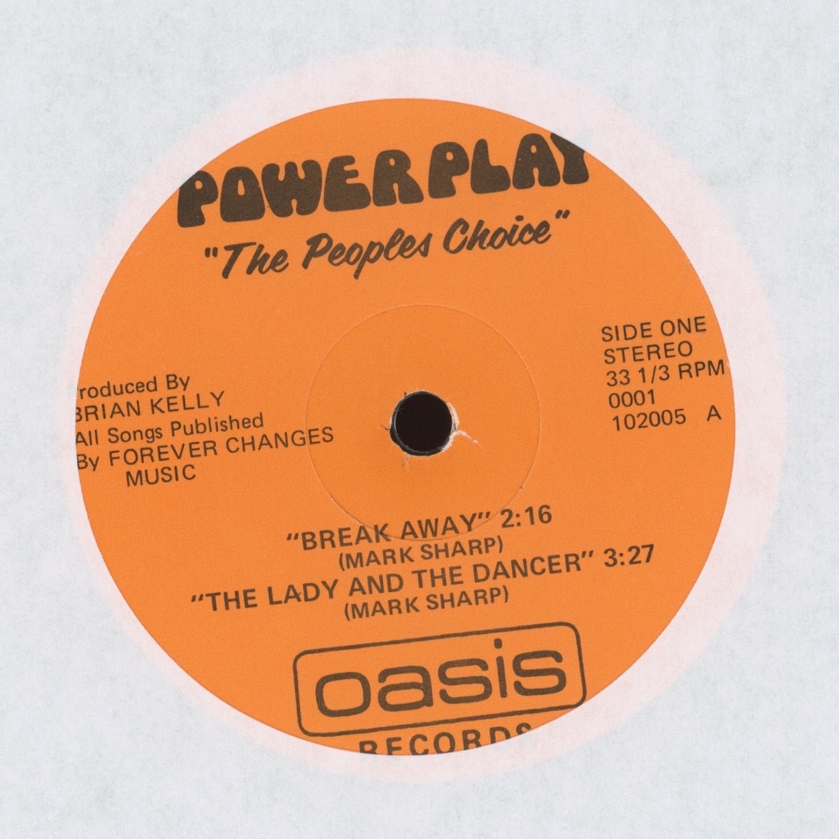 Powerplay - The People's Choice on Oasis Records - AOR Hard Rock 7" - 33 ⅓ RPM
