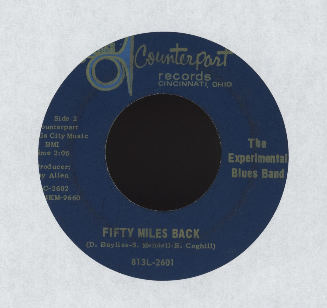 The Experimental Blues Band - Opus #1 (Loneliness) / Fifty Miles Back on Counterpart Garage Psych 45