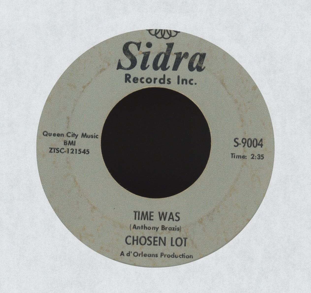 The Chosen Lot - Time Was on Sidra Garage Psych Fuzz 45