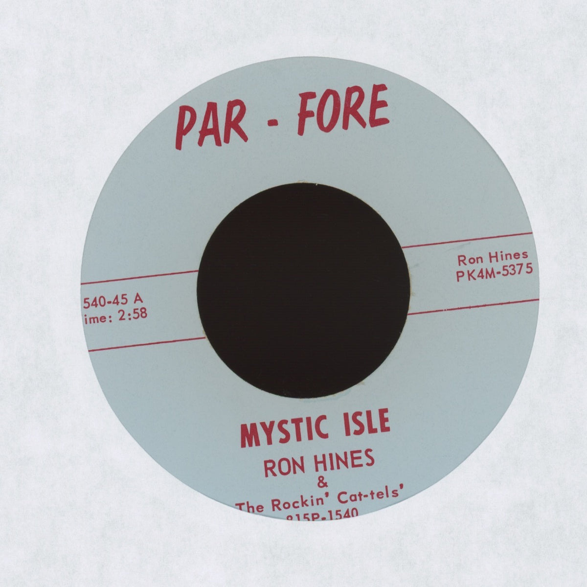 Ron Hines & The Rockin' Cat-tels' - Mystic Isle / Last Night on Par-Fore Rockabilly Exotica 45