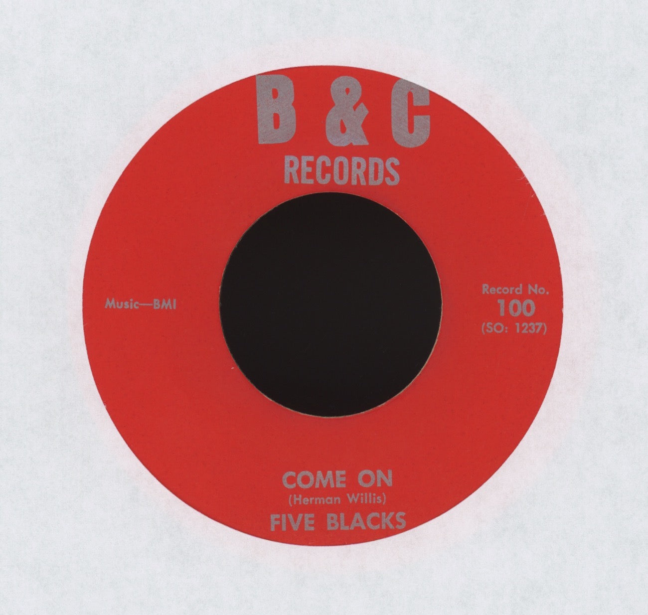 Five Blacks - Come On / Forever In Love on B&C R&B Doo Wop 45