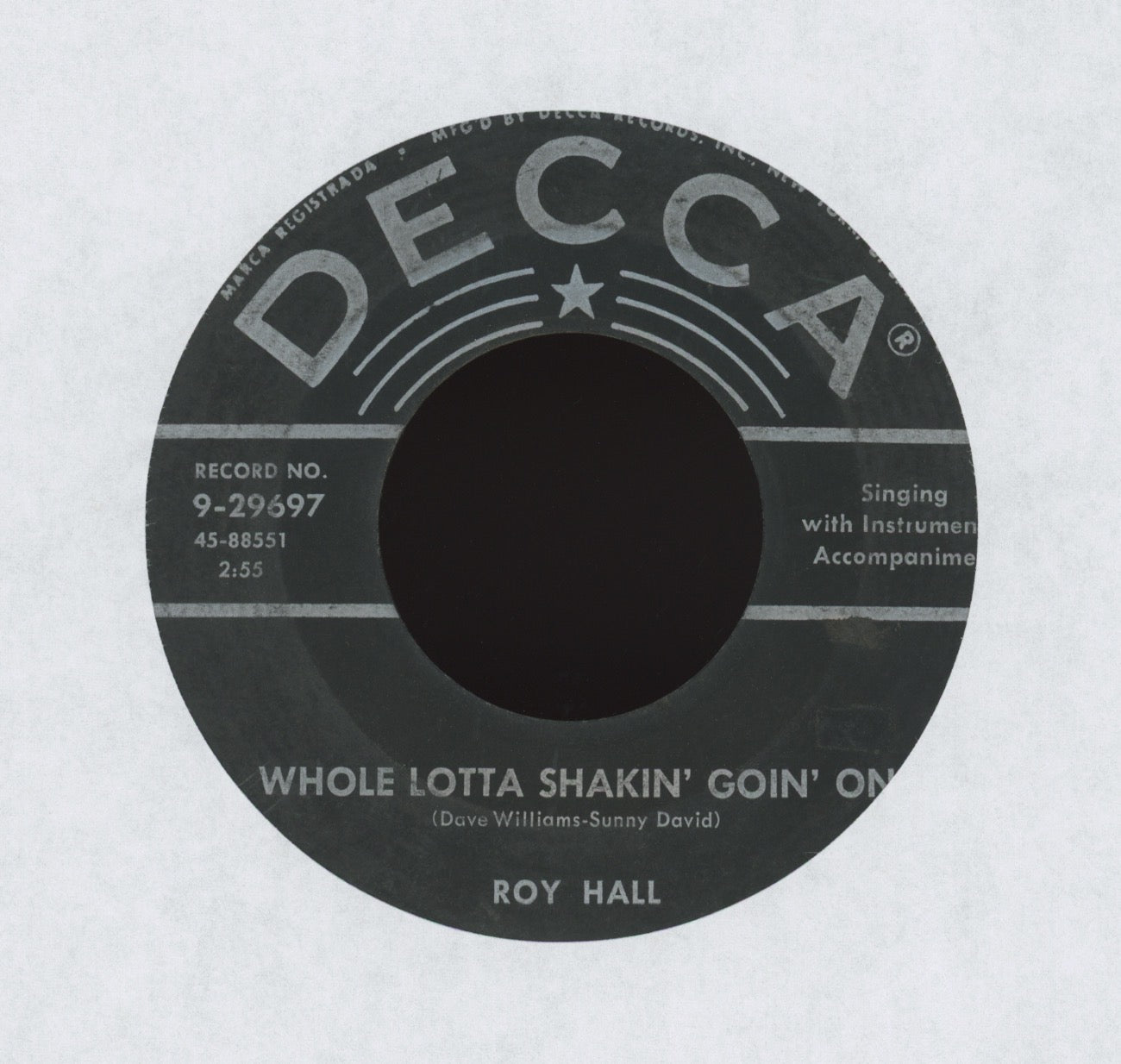 Roy Hall - Whole Lotta Shakin' Goin' On on Decca Rockabilly 45