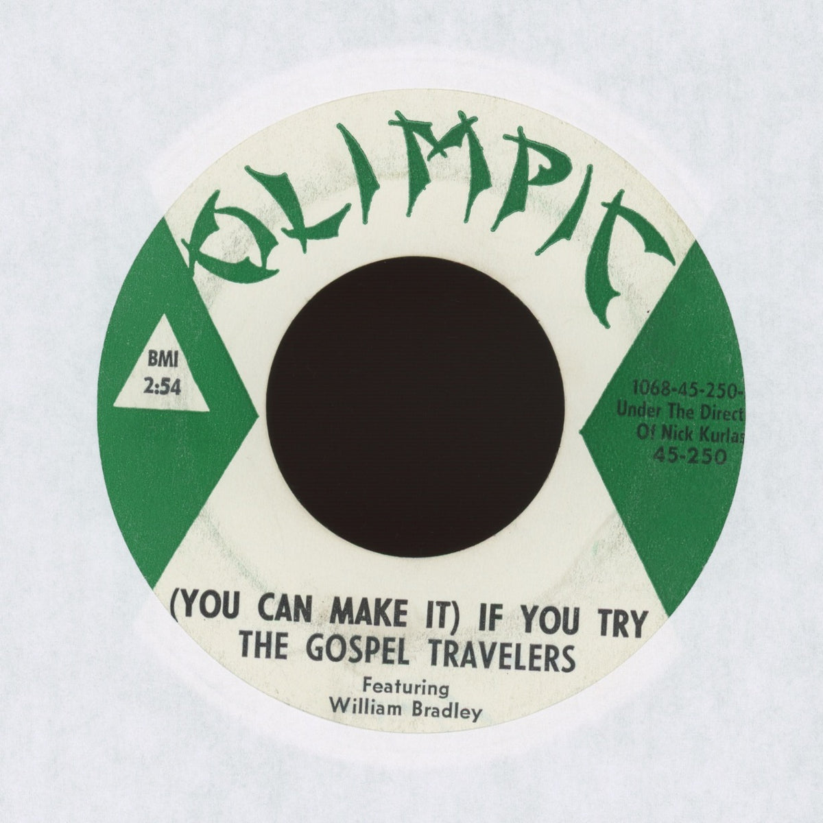 The Gospel Travelers - I See A Man / (You Can Make It) If You Try on Olimpic R&B Gospel 45