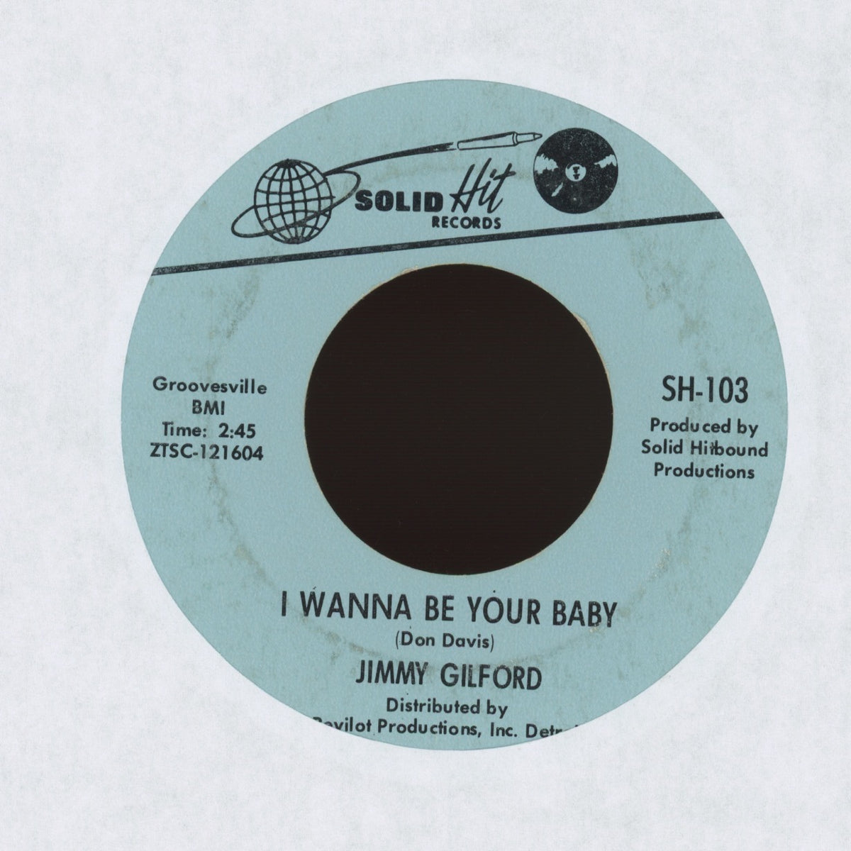 Jimmy Gilford - I Wanna Be Your Baby / Heartbreaker on Solid Hit Soul 45