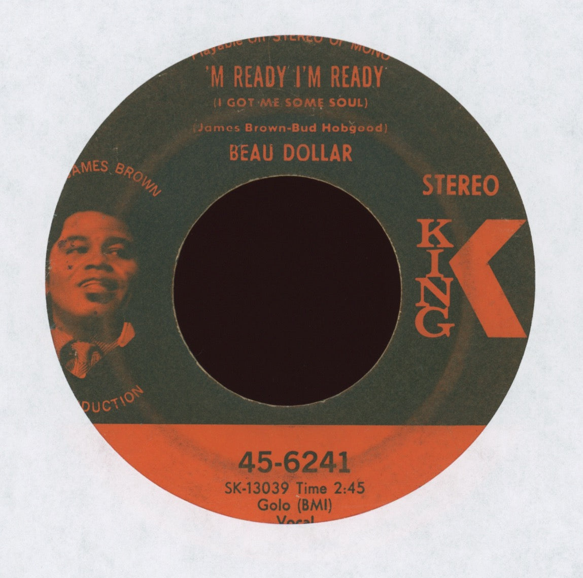 William Beau Dollar Bowman - I'm Ready I'm Ready (I Got Me Some Soul) on King