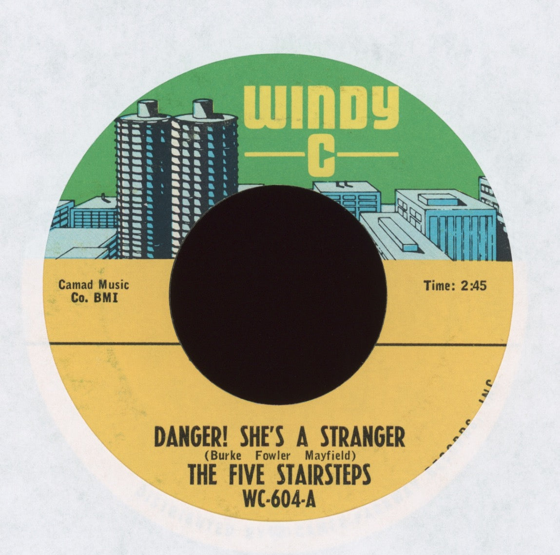 Five Stairsteps - Danger! She's A Stranger on Windy C