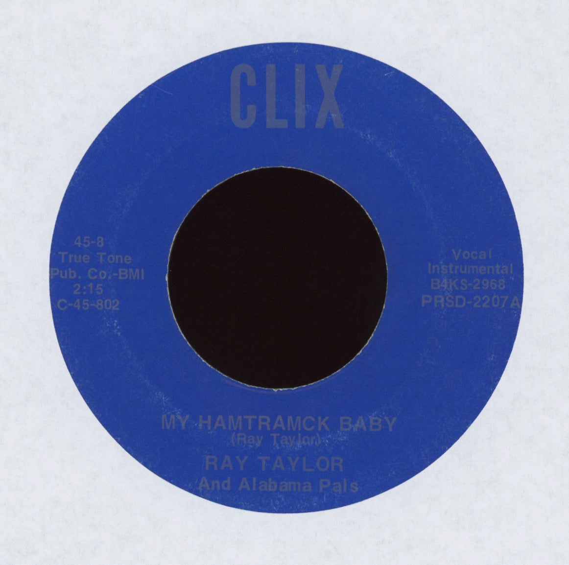 Ray Taylor And Alabama Pals - Hamtramck Baby on Clix Second Press
