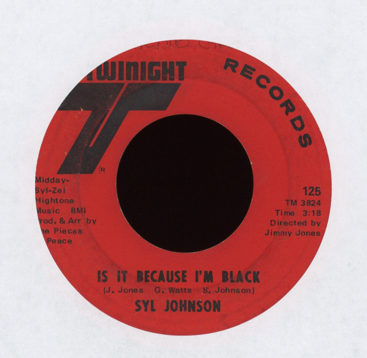 Syl Johnson - Is It Because I'm Black on Twinight Soul Funk 45