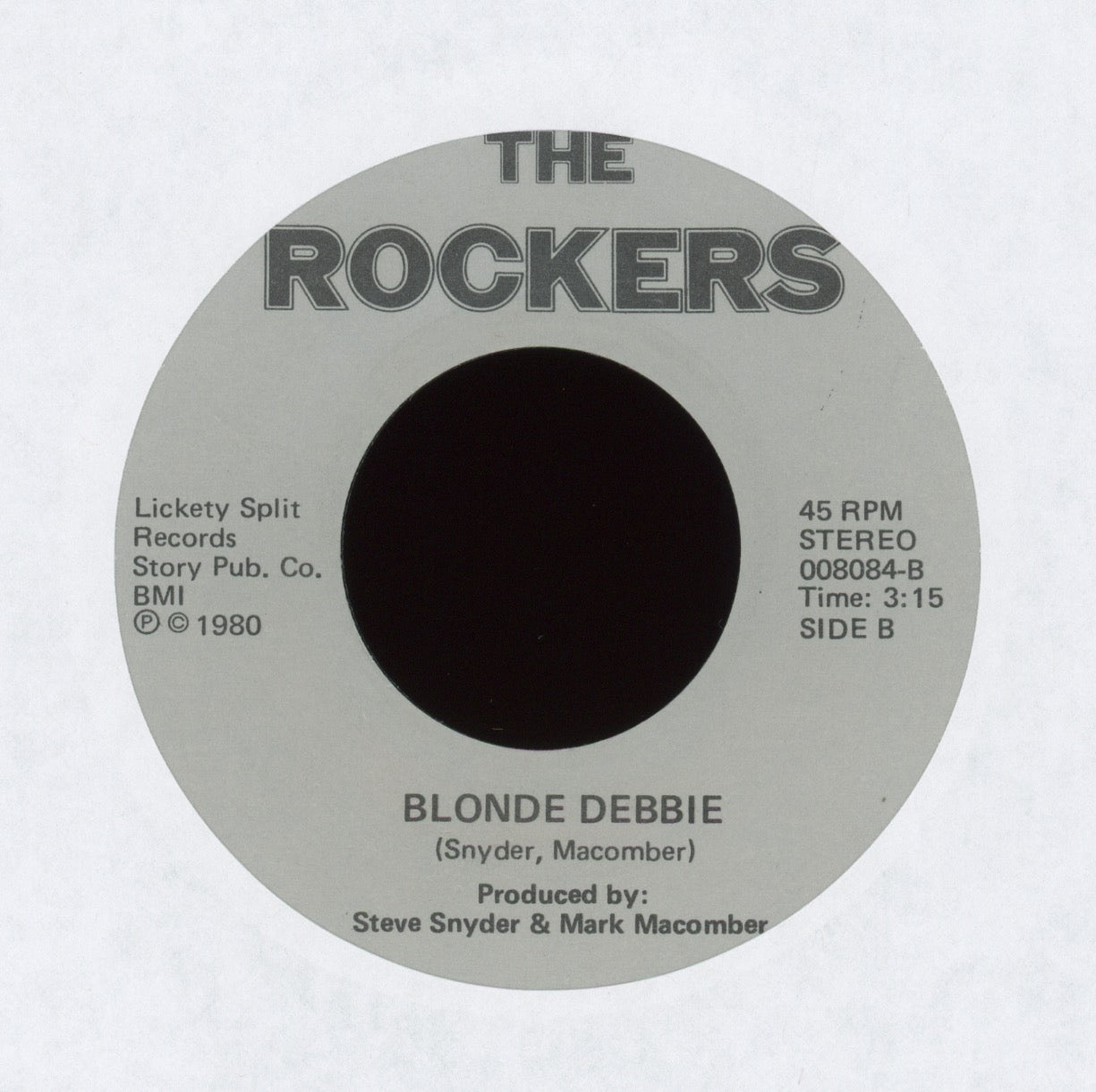 The Rockers - Blonde Debbie on Lickety Split Ohio Power Pop 45 With Pic Sleeve