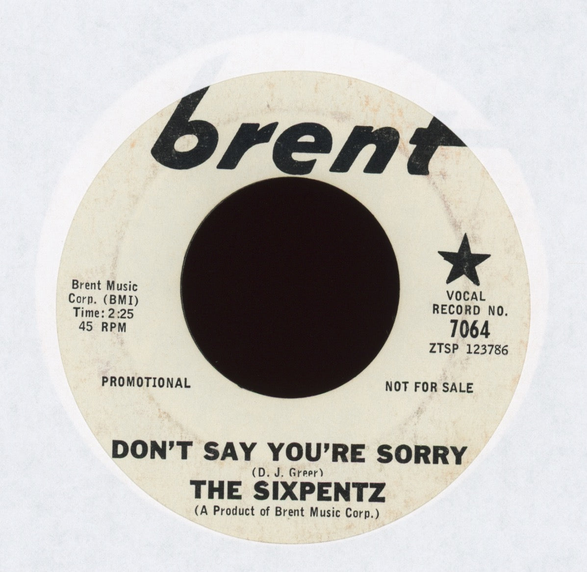 The Sixpentz - Don't Say You're Sorry on Brent Promo Pop Rock 45