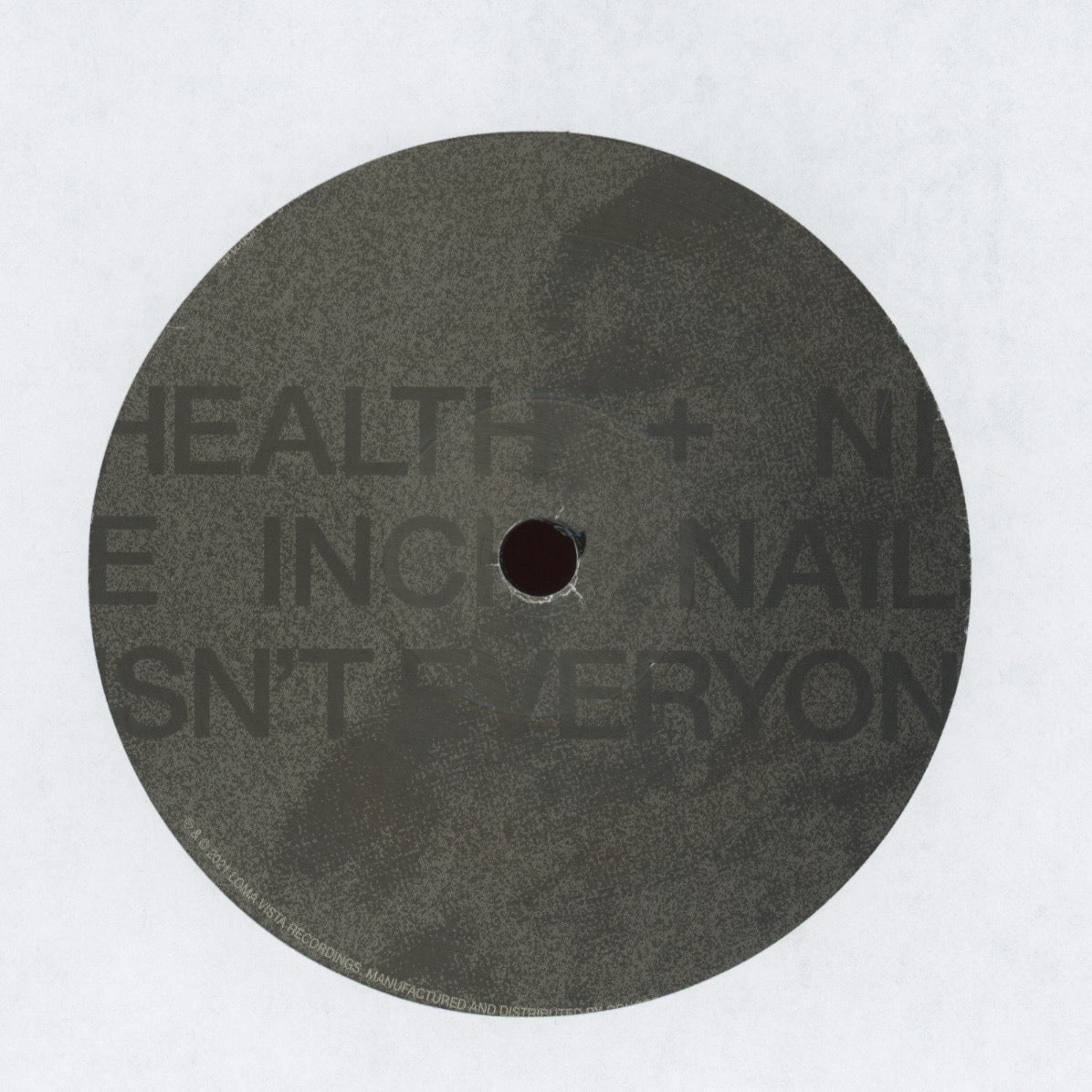 HEALTH / Nine Inch Nails - Isn't Everyone on Loma Vista Ltd Single Sided Etched 7" With Pic Sleeve