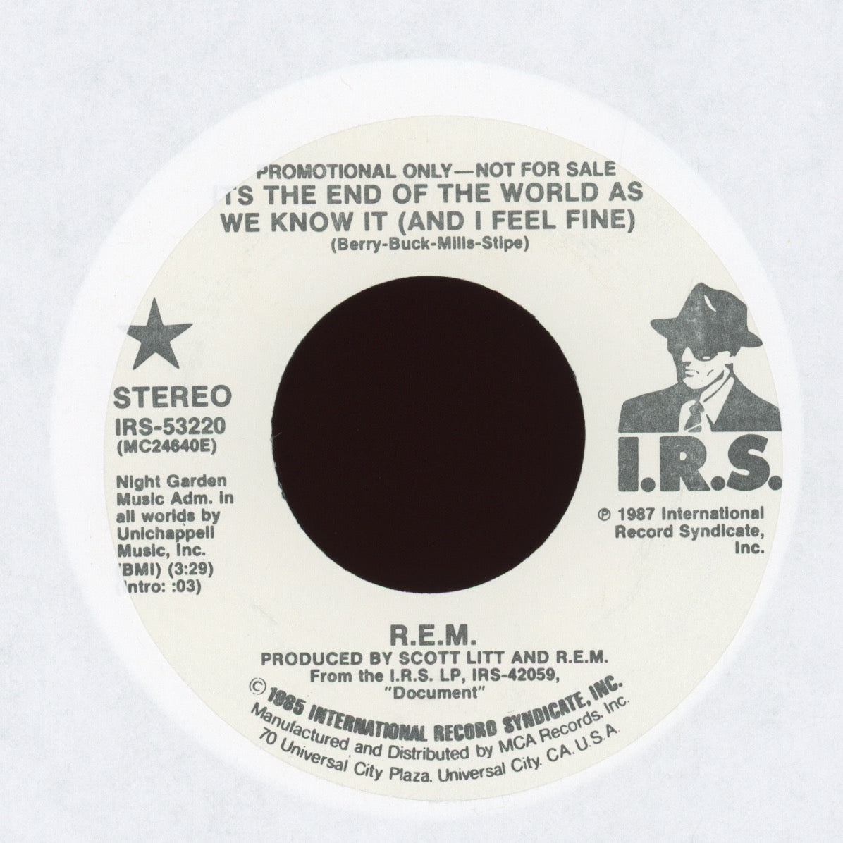 R.E.M. - Its The End Of The World As We Know It (And I Feel Fine) on I.R.S. Promo 45 With Pic Sleeve