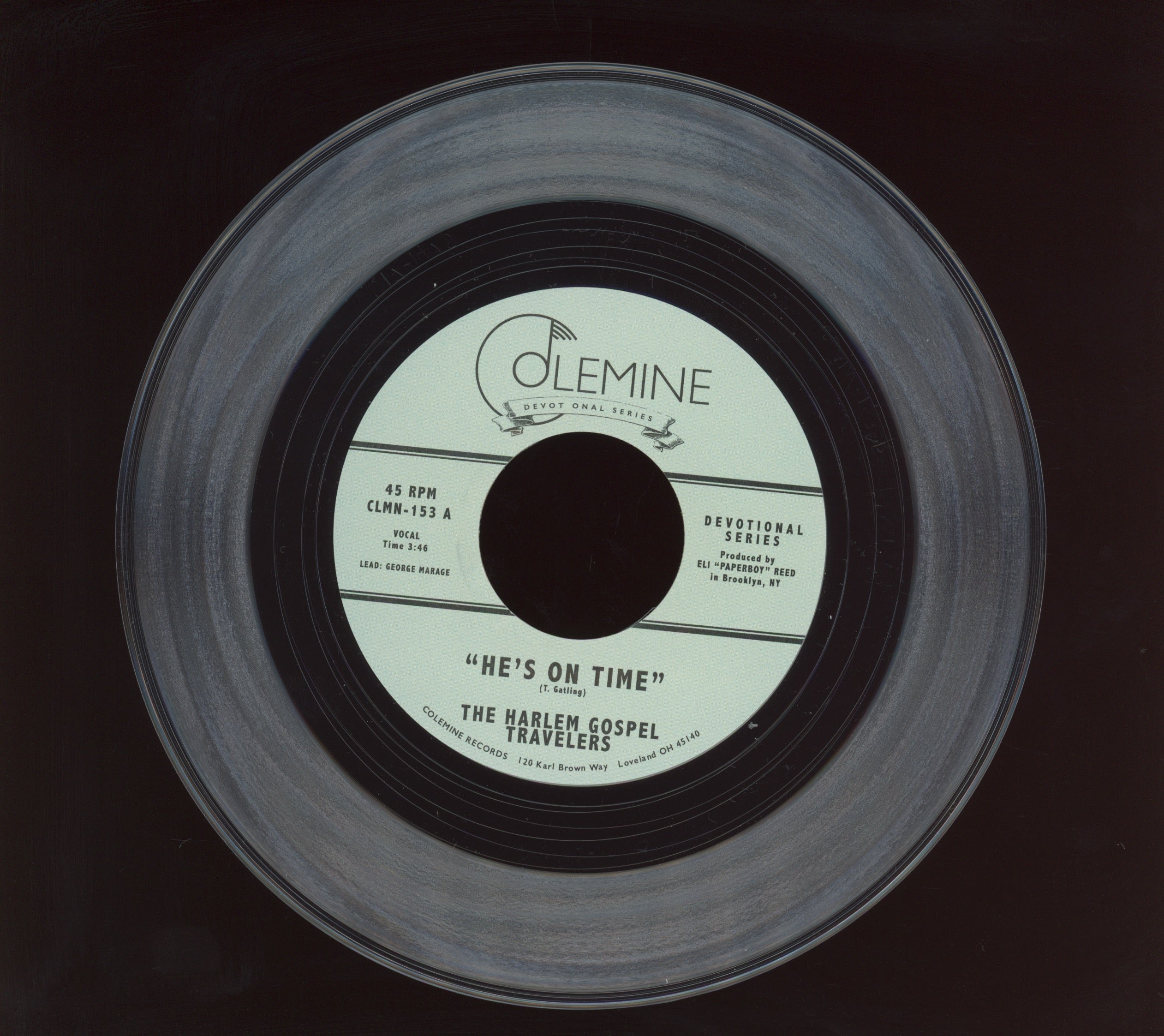 The Harlem Gospel Travelers - He's On Time on Colemine Ltd Clear Vinyl 45 With Pic Sleeve
