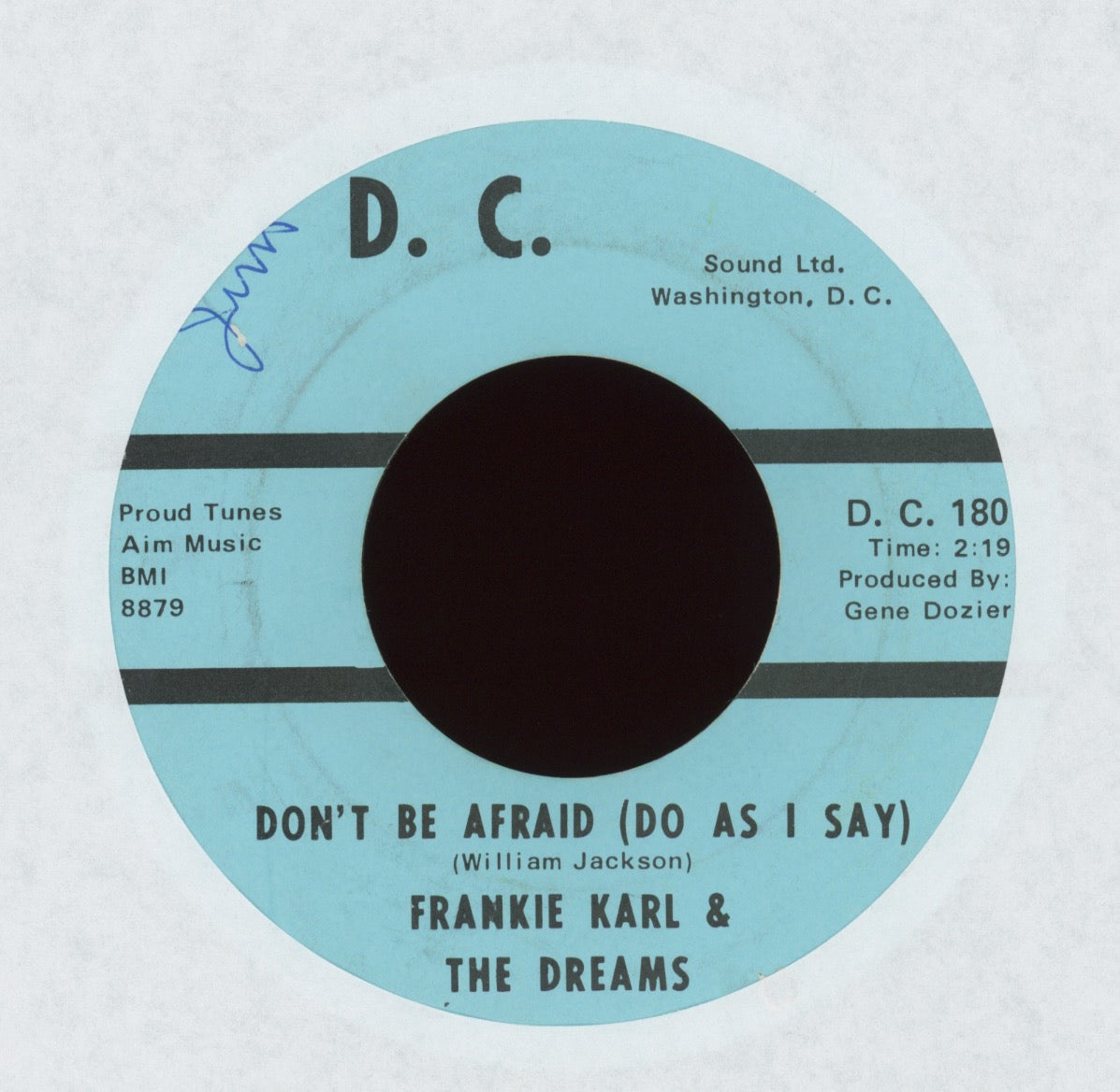 Frankie Karl And The Dreams - Don't Be Afraid (Do As I Say) on D.C. Sweet Soul 45