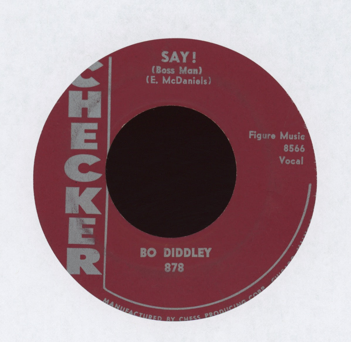 Bo Diddley - Say! (Boss Man) on Checker R&B 45
