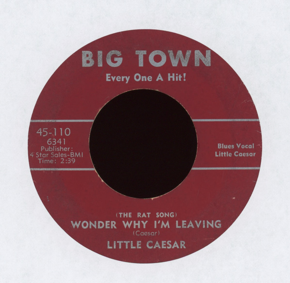 Little Caesar - Wonder Why I'm Leaving on Big Town R&B Blues 45
