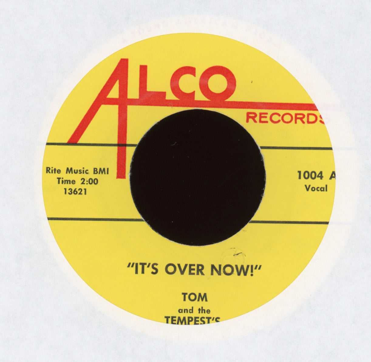 Tom & The Tempests - It's Over Now on Alco Garage 45 With Picture Sleeve