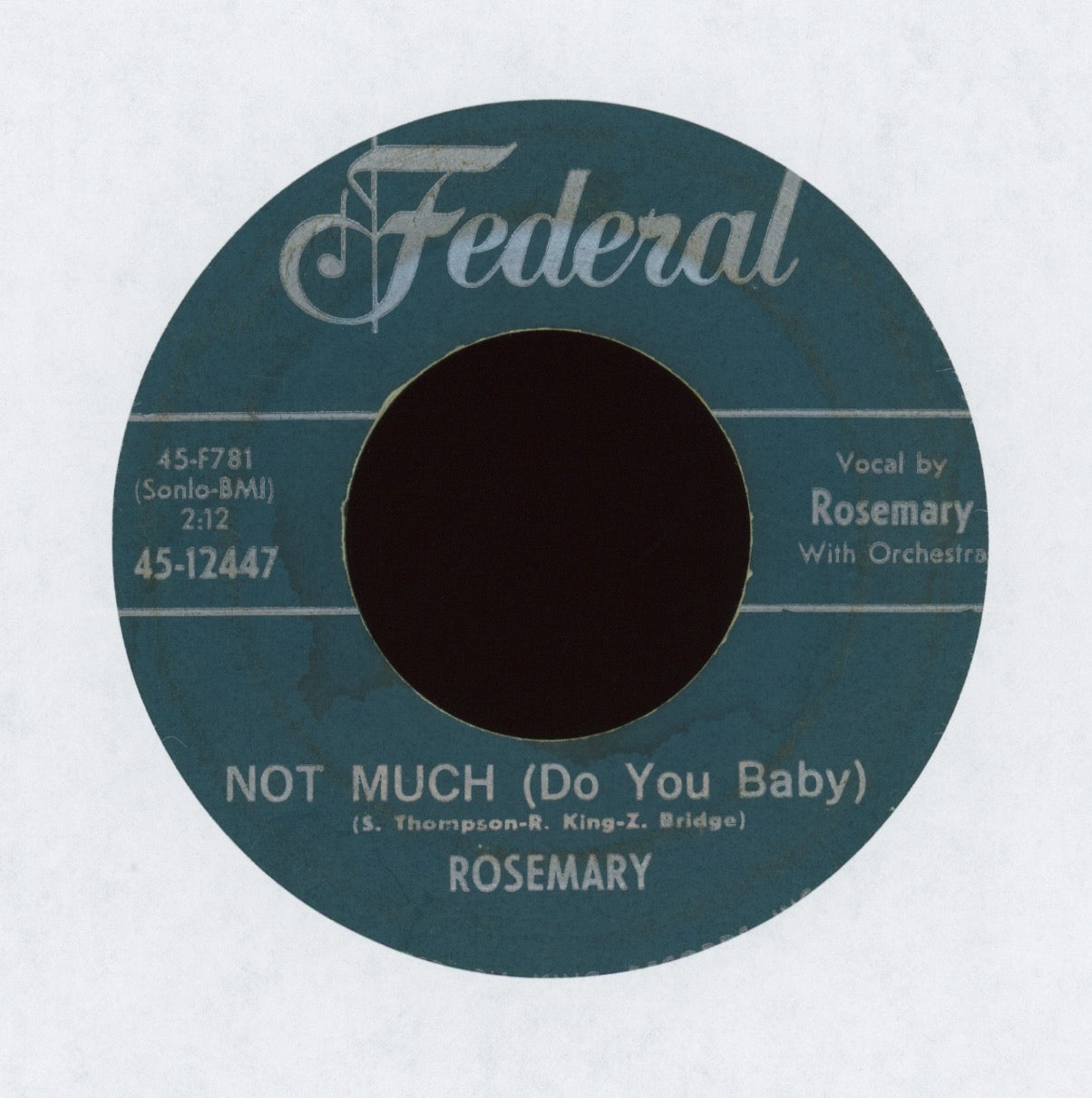 Rosemary - Not Much (Do You Baby) on Federal New Breed R&B 45