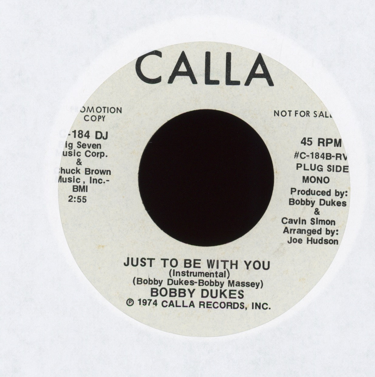 Robert Dukes - Just To Be With You (Instrumental) on Calla Promo Northern Soul 45