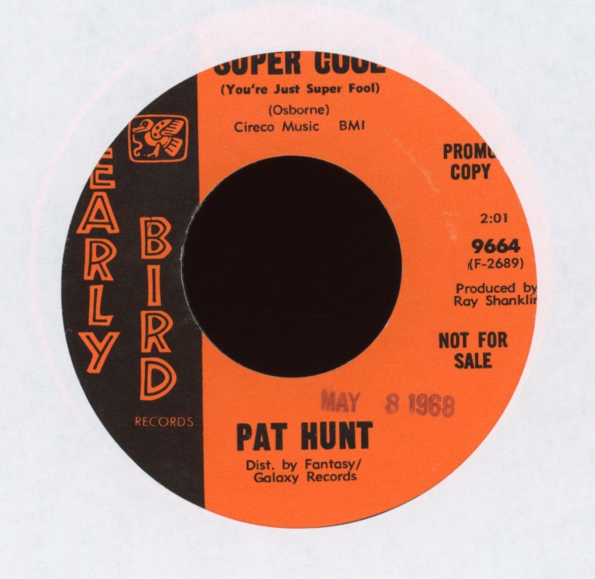 Pat Hunt - Super Cool (You're Just Super Fool) on Early Bird Promo Funk 45
