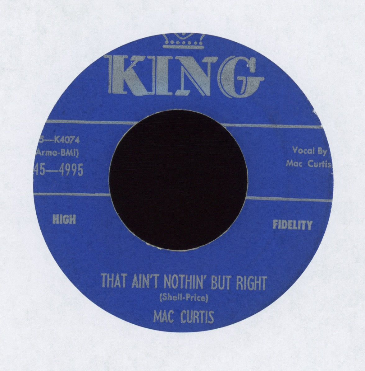 Mac Curtis - That Ain't Nothin' But Right on King Rockabilly 45