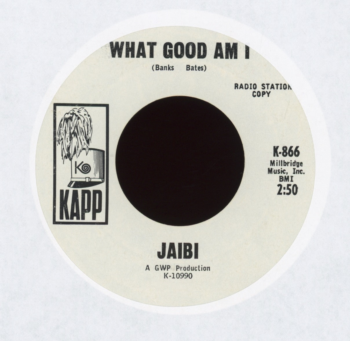 Jaibi - What Good Am I on Kapp Promo Crossover Soul 45