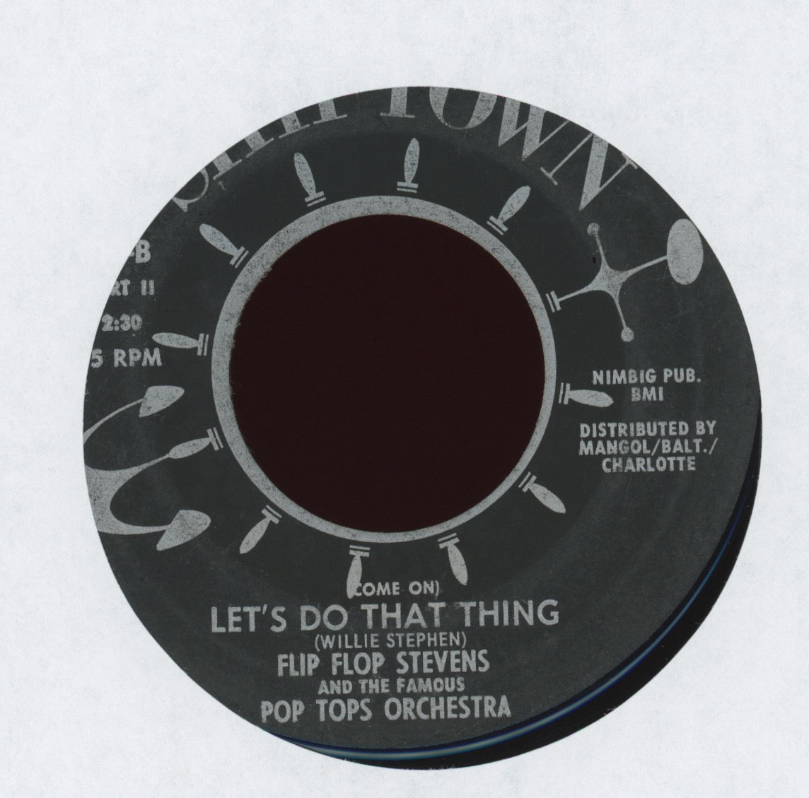 Flip Flop Stevens And The Famous Pop Tops Orchestra - (Come On) Let's Do That Thing on Shiptown Funk 45