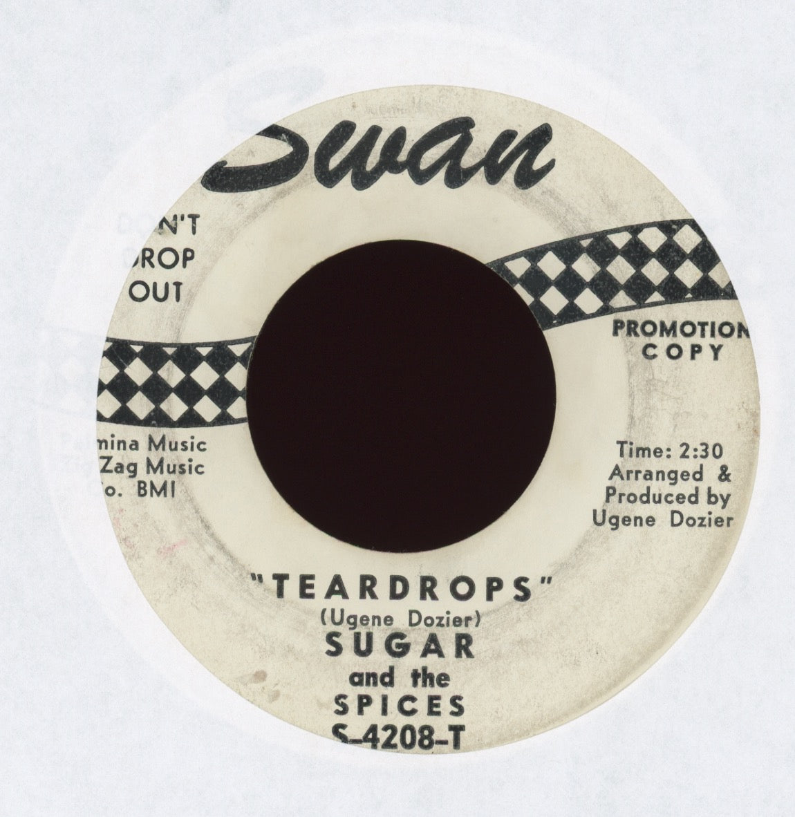 Sugar & The Spices - Have Faith In Me on Swan Promo Northern Soul 45