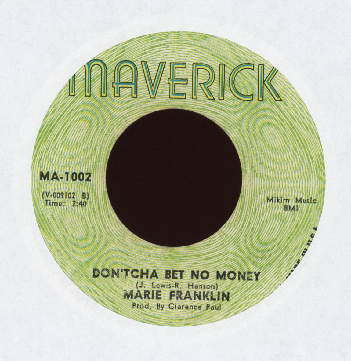 Marie Franklin - Don'tcha Bet No Money on Maverick Funk 45