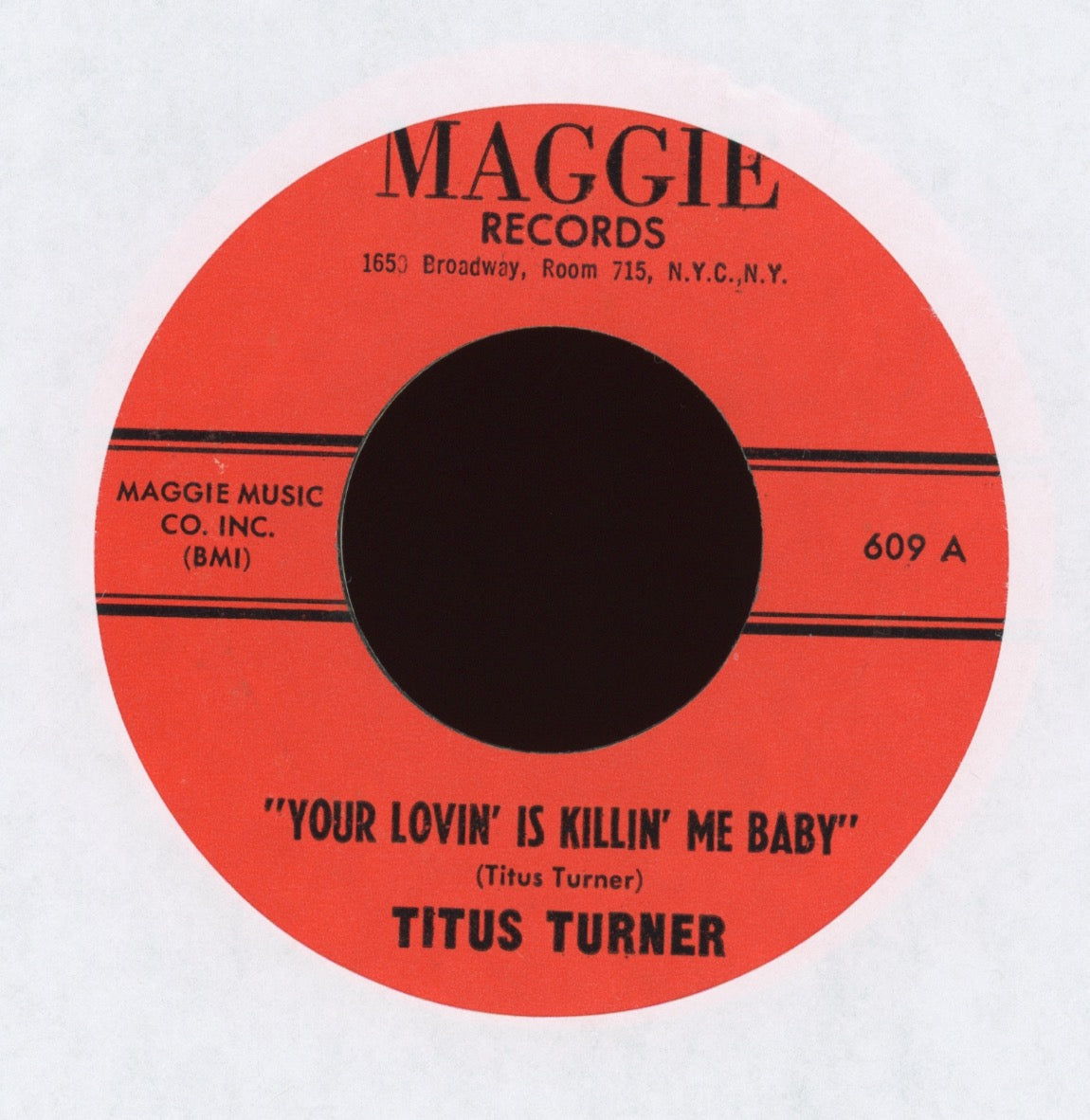 Titus Turner - Your Lovin Is Killin Me Baby on Maggie R&B 45