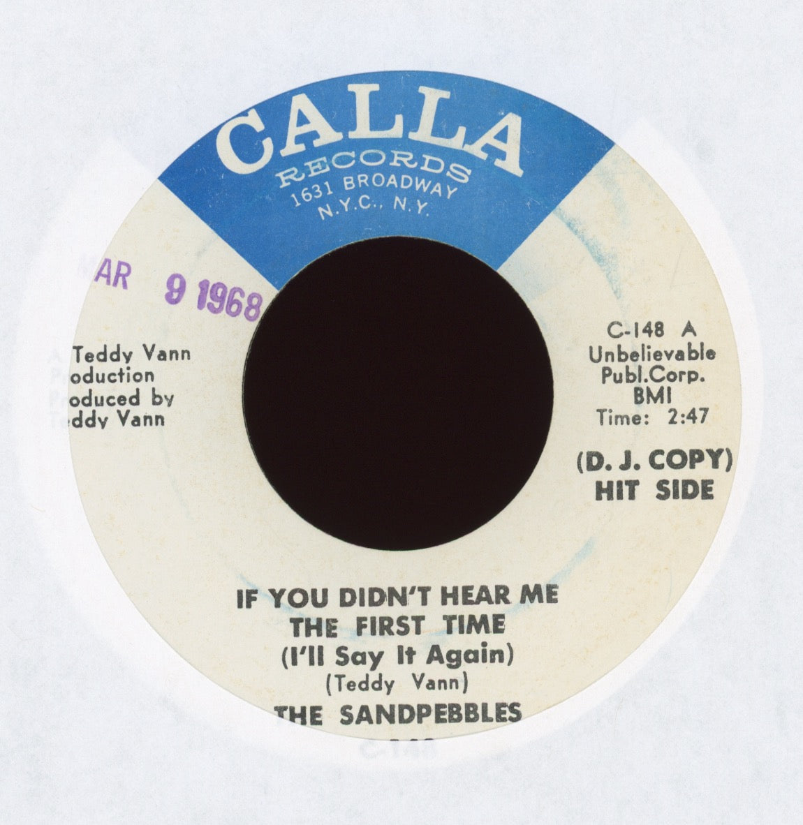 The Sandpebbles - If You Didn't Hear Me The First Time on Calla Promo Soul Funk 45