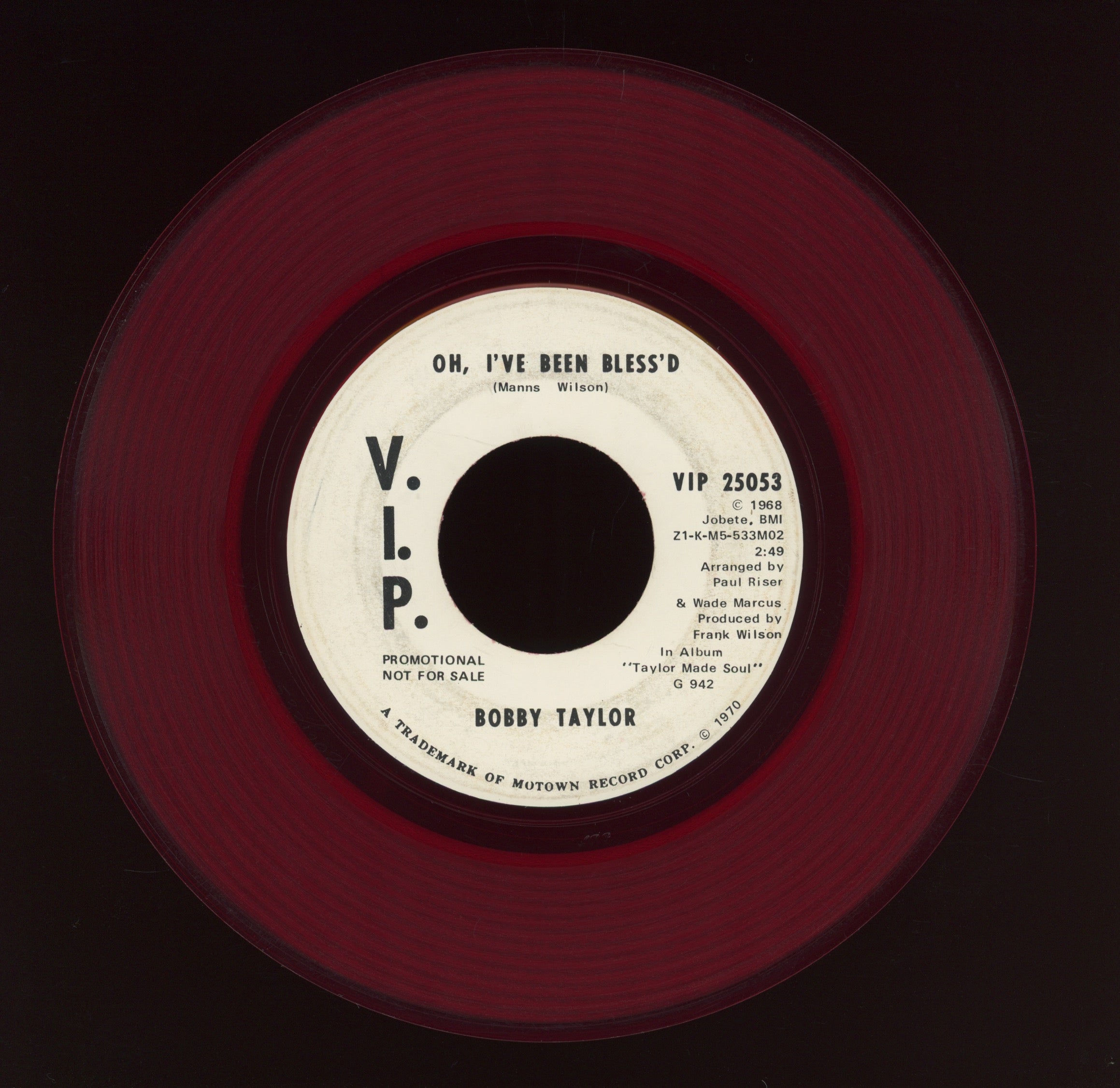 Bobby Taylor - Oh, I've Been Bless'd on V.I.P. Promo Red Vinyl Northern Soul 45
