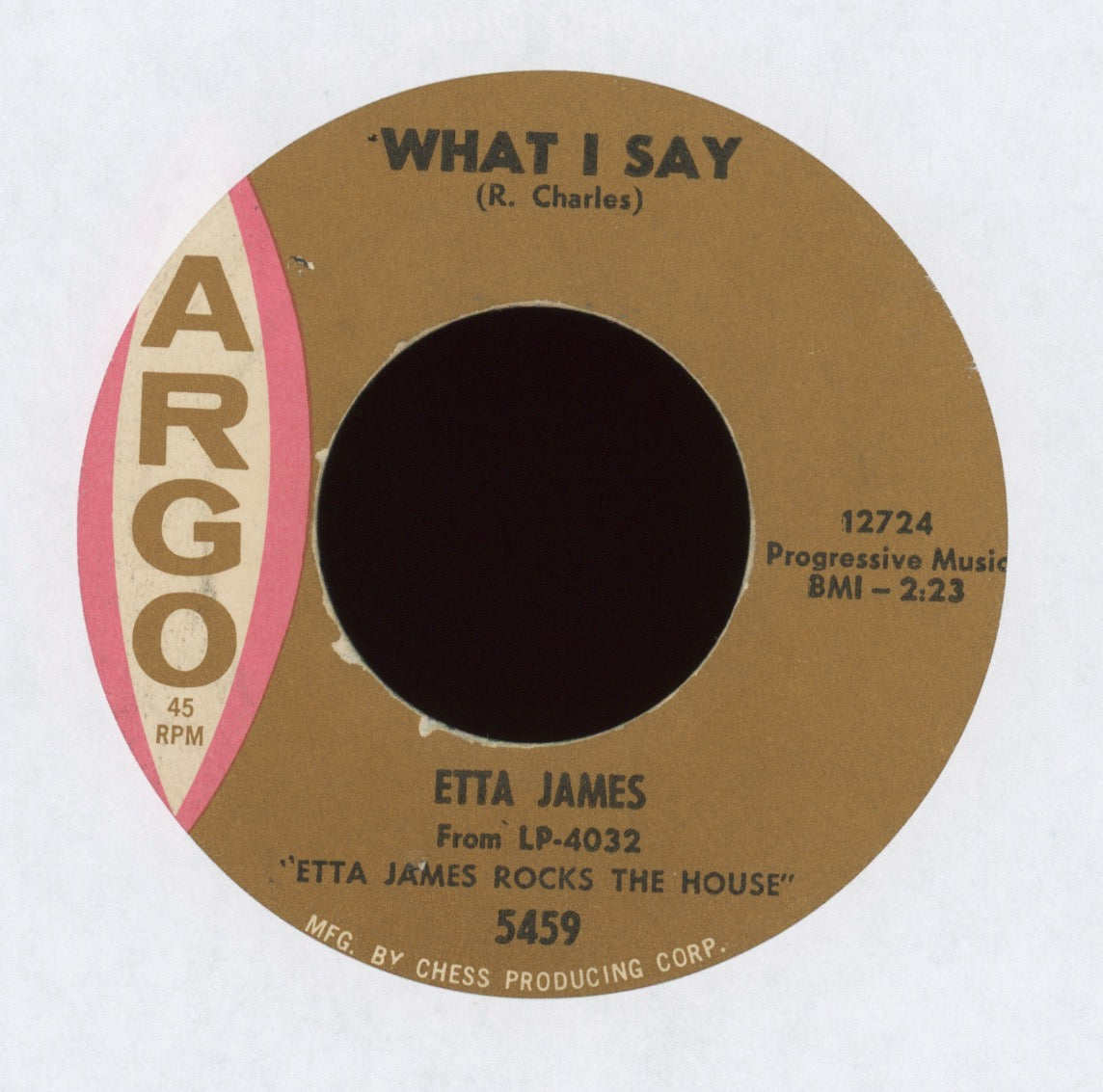 Etta James - What I Say on Argo R&B 45