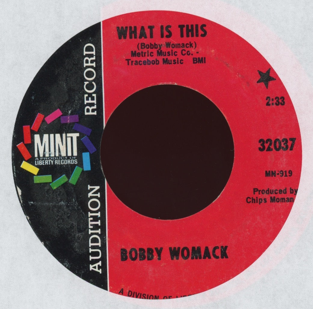 Bobby Womack - What Is This on Minit Promo Northern Soul 45