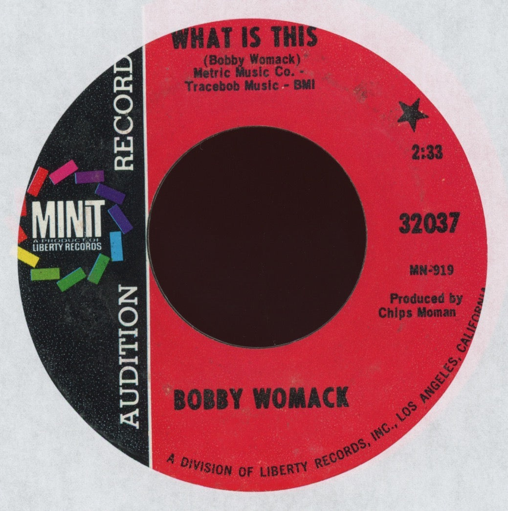 Bobby Womack - What Is This on Minit Promo Northern Soul 45