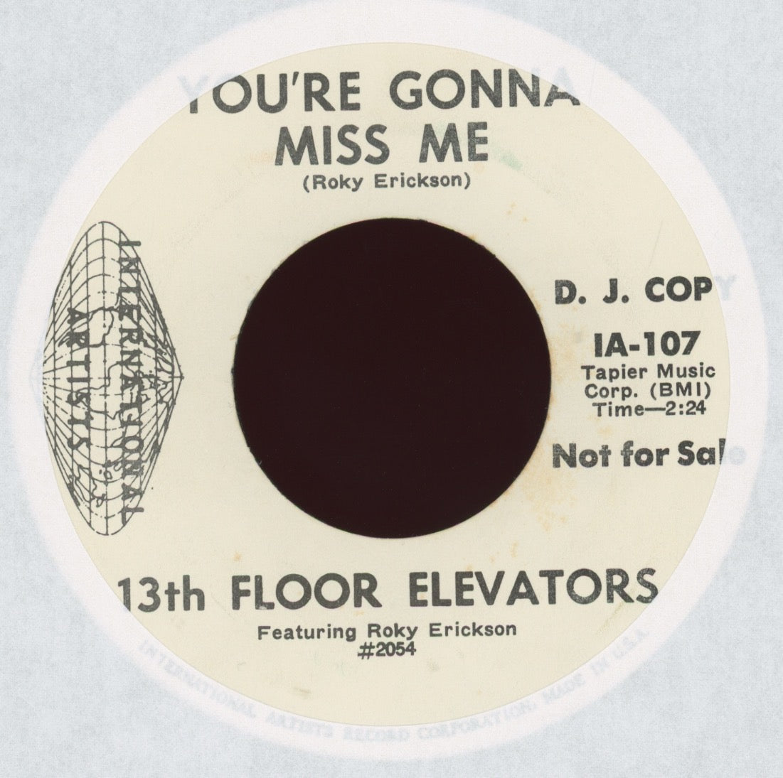 13th Floor Elevators - You're Gonna Miss Me on IA Promo Garage 45