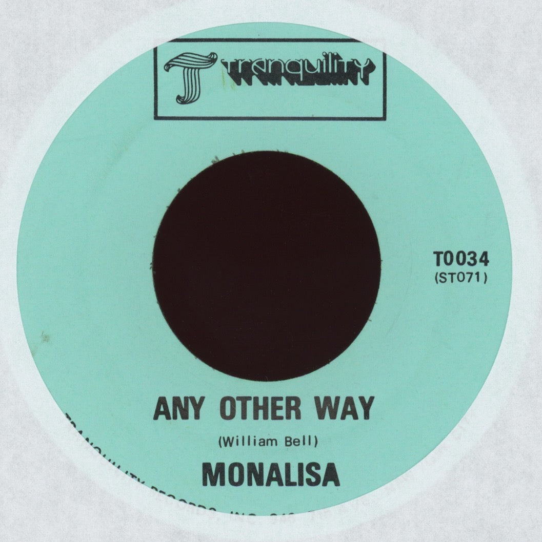 Monalisa - Any Other Way on Tranquility Northern Soul 45