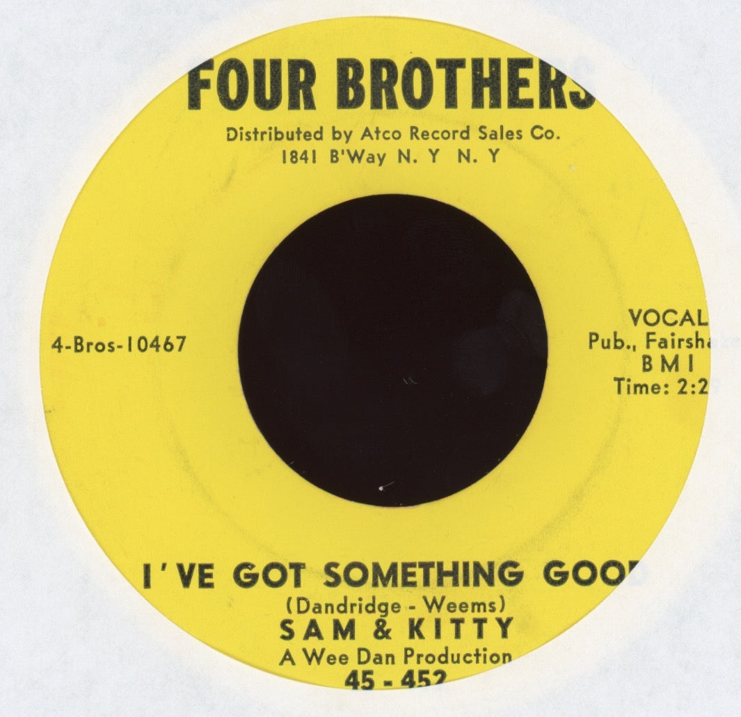 Sam & Kitty - I've Got Something Good on Four Brothers Northern Soul 45
