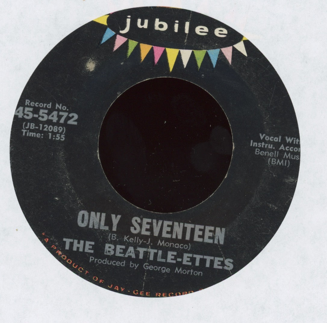 The Beatle-Ettes - Only Seventeen on Jubilee Teen Rocker 45