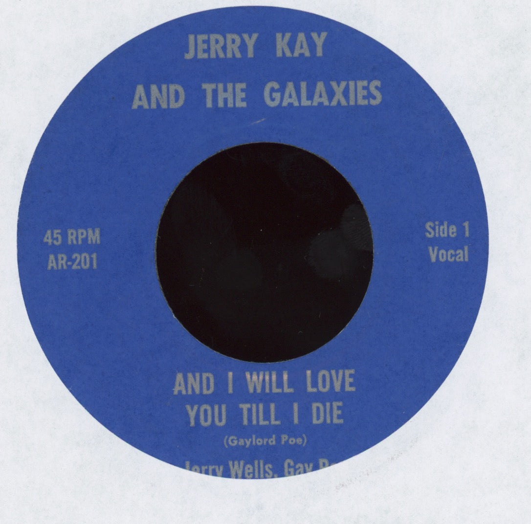 Jerry Kay And The Galaxies - And I Will Love You Till I Die Garage 45