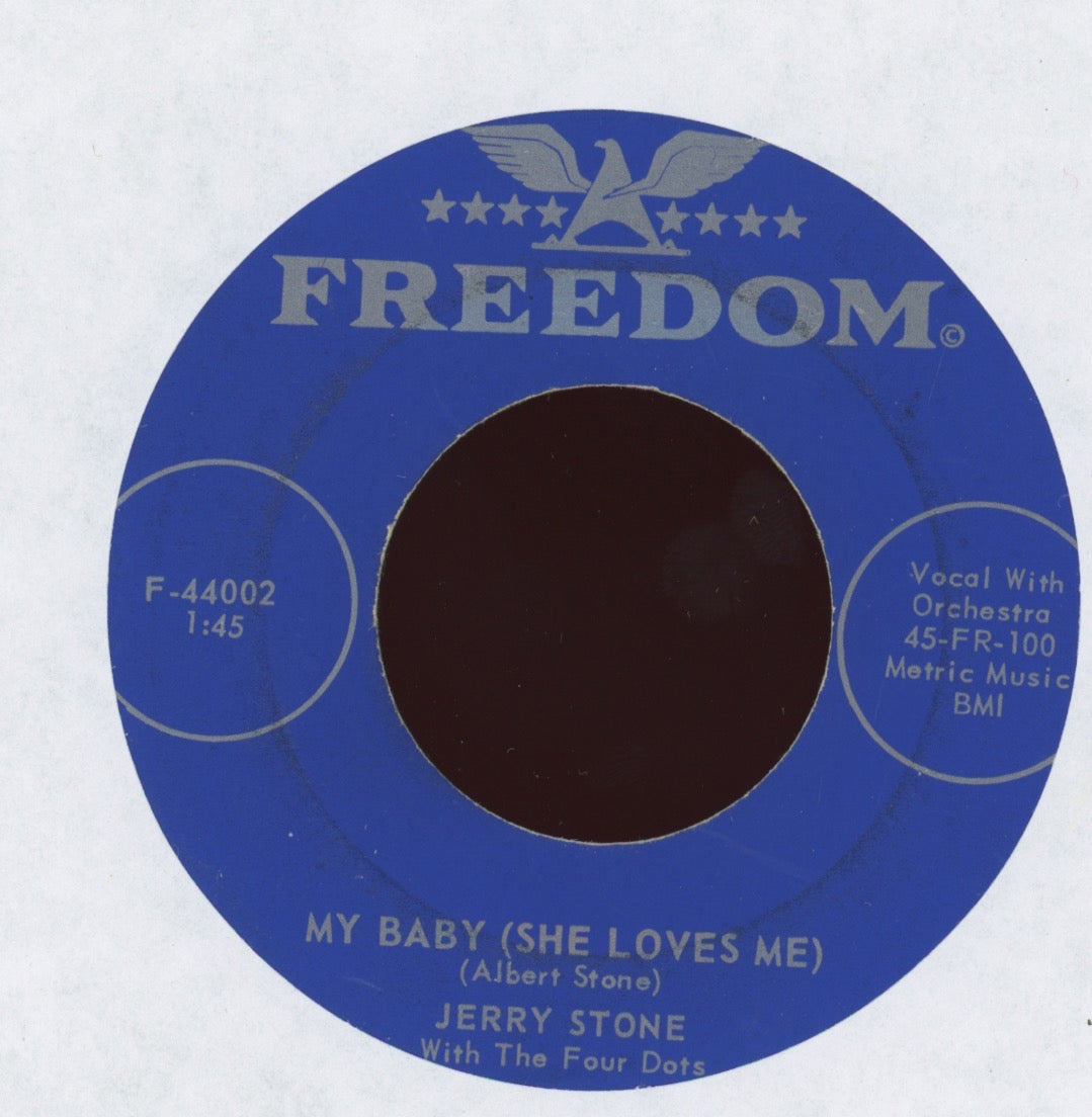 Jerry Stone - My Baby (She Loves Me) on Freedom R&B Doo Wop 45