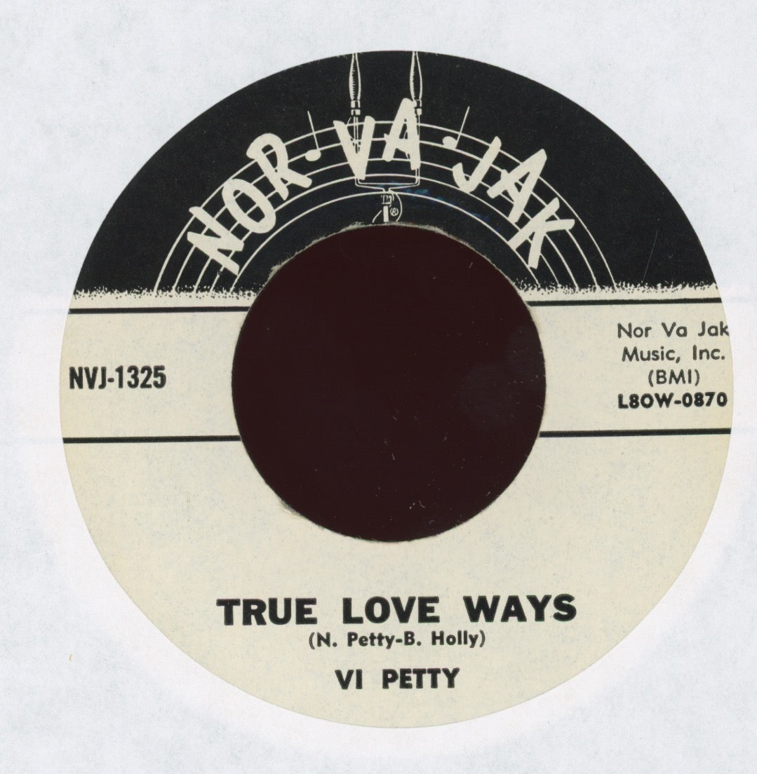 Vi Petty - True Love Ways on Nor-Va-Jak Pop 45 Buddy Holly