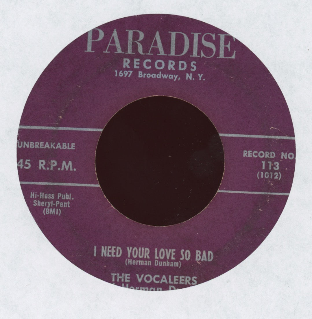 The Vocaleers - I Need Your Love So Bad on Paradise R&B Doo Wop 45