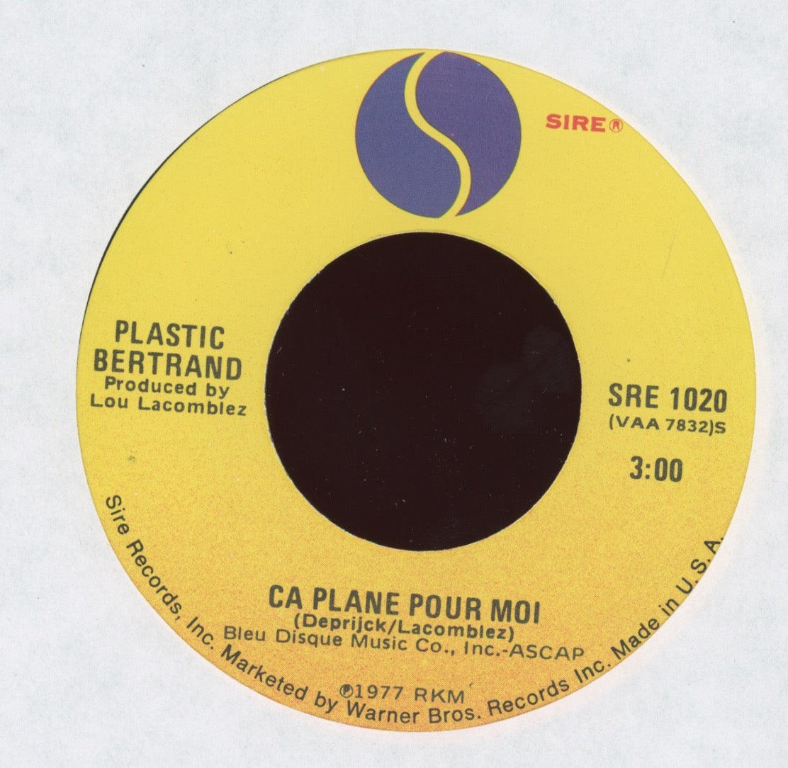 Plastic Bertrand - Ca Plane Pour Moi on Sire 45 With Picture Sleeve