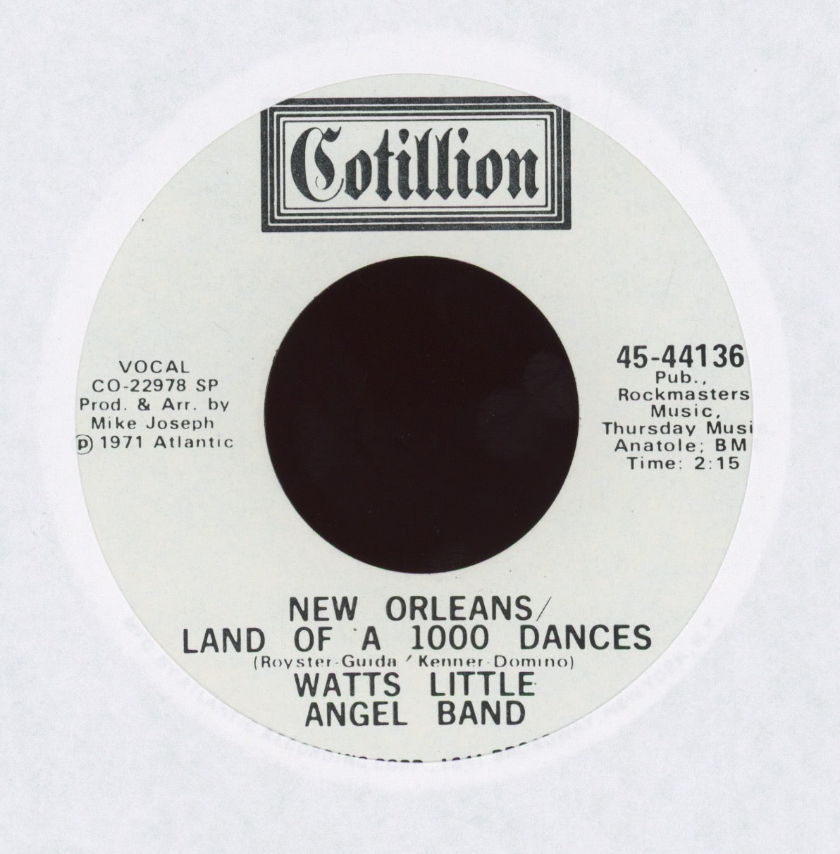 Watts Little Angel Band - Nik Nak Paddy Whack / New Orleans/Land Of A 1000 Dances on Cotillion Promo 45 With Picture Sleeve