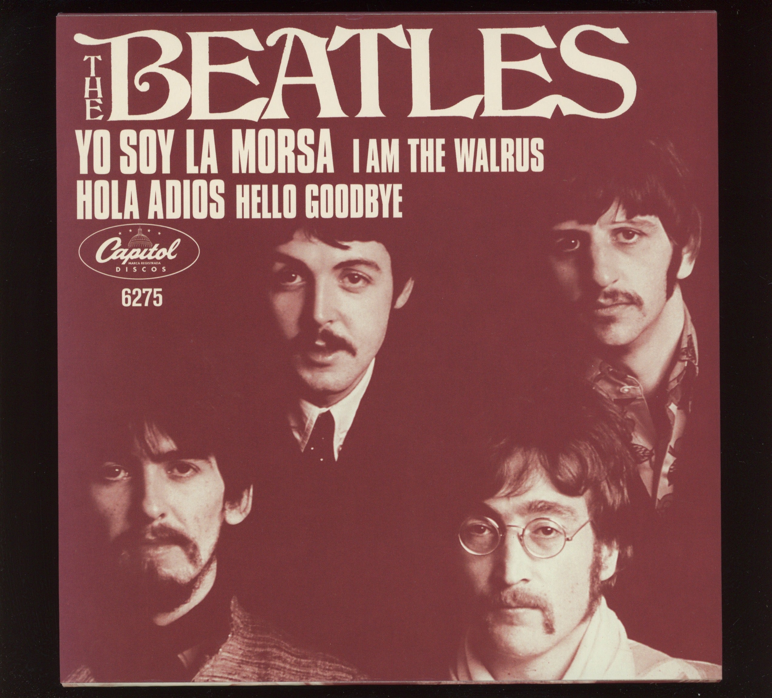 The Beatles - Hello, Goodbye / I Am The Walrus Hola Adios on Discos Capitol 7" Reissue With Picture Sleeve