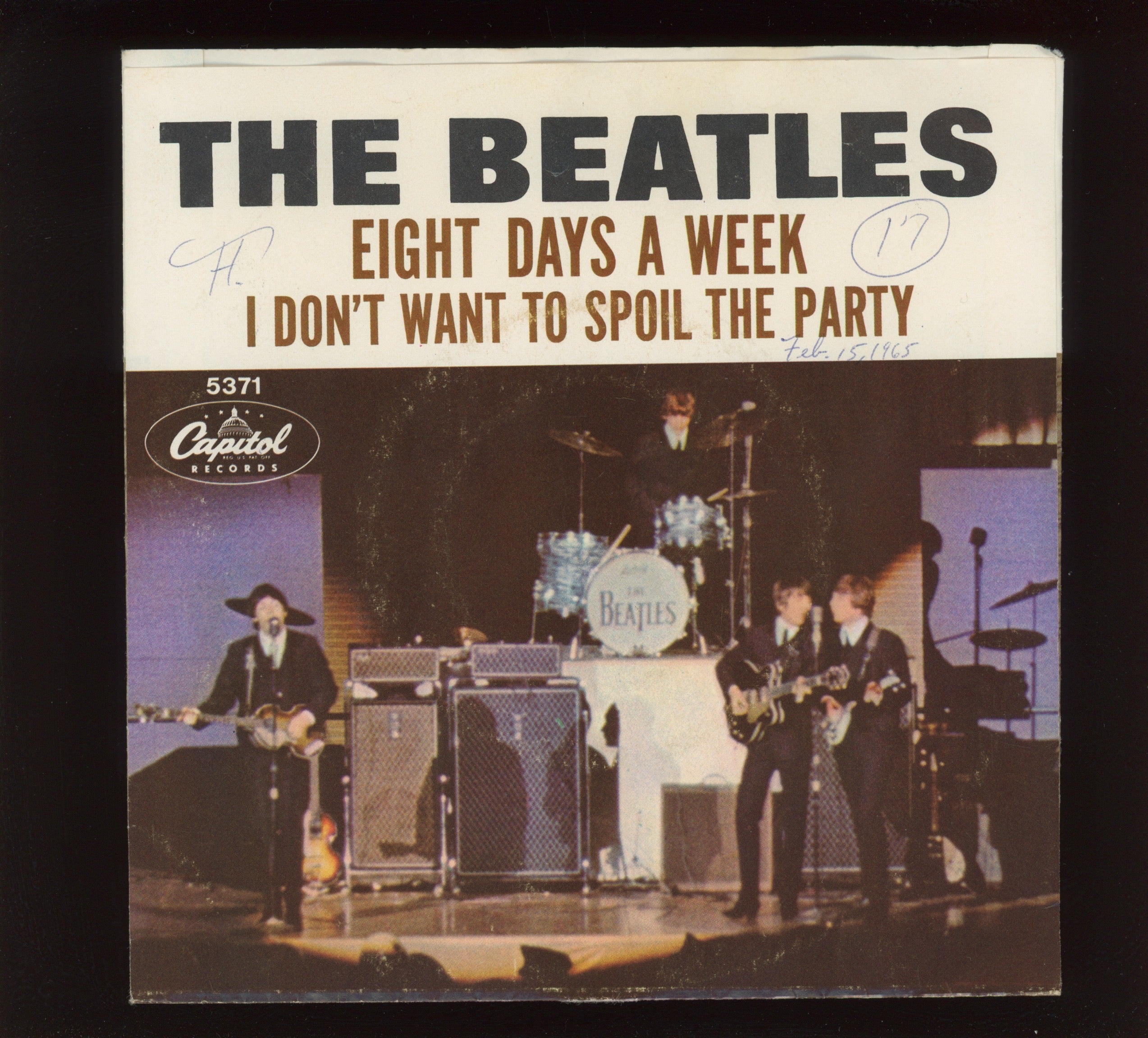 The Beatles - Eight Days A Week / I Don't Want To Spoil The Party on Capitol 45 With Picture Sleeve