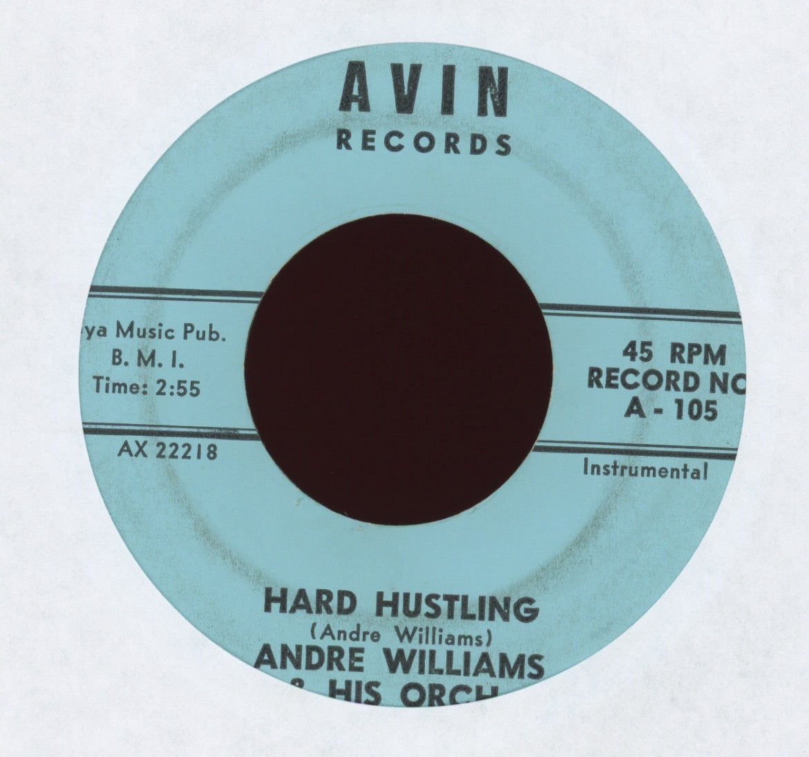 Andre Williams & His Orchestra - Hard Hustling on Avin Funk 45